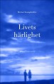  Livets hrlighet 