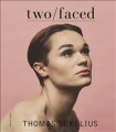  Two faced 
