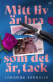  Mitt liv r bra.. 