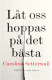  Lt oss hoppas.. 
