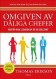  Omgiven av dliga chefer 