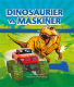  Dinosaurier vs. maskiner 